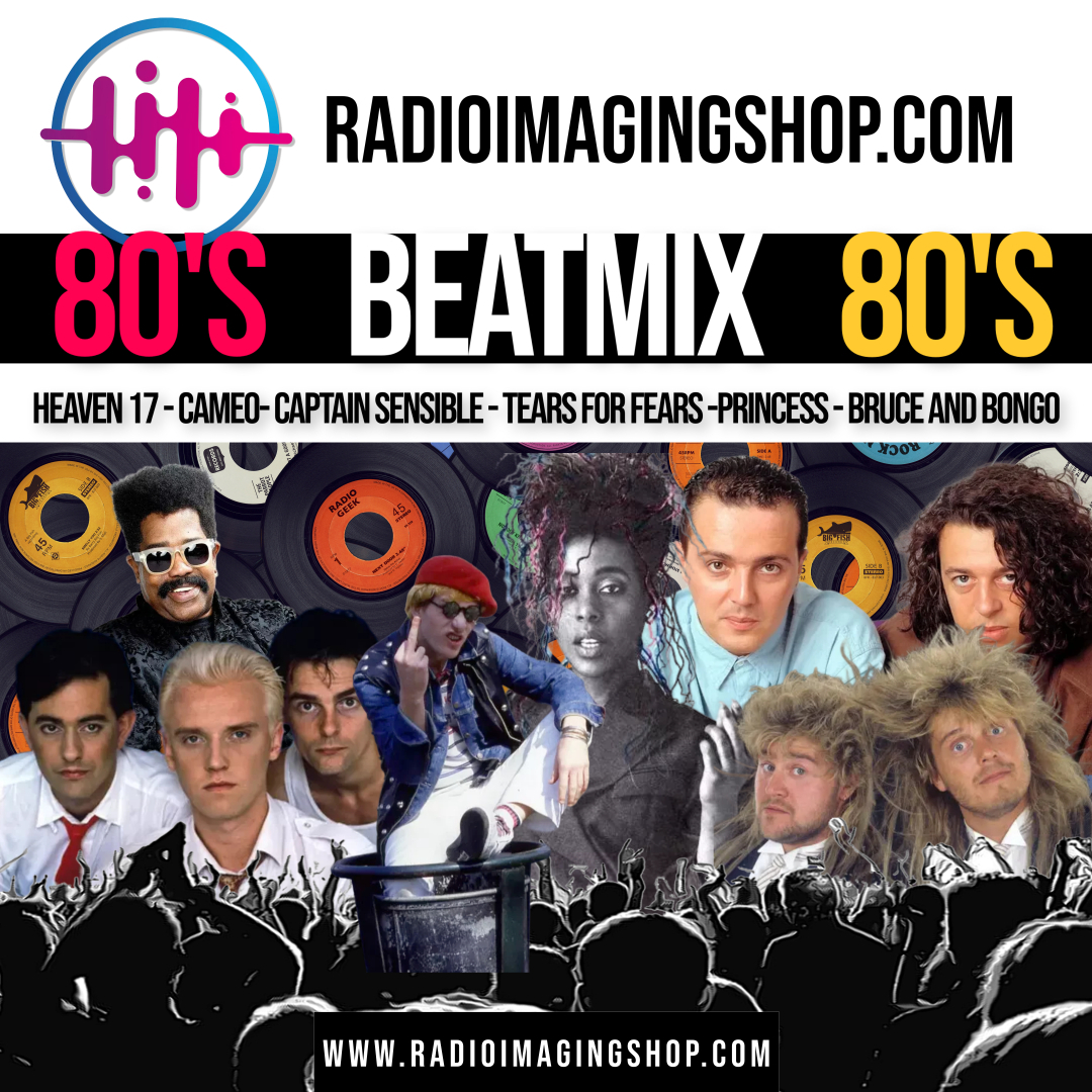 Beatmix  80’s – Heaven 17 – Cameo- Captain Sensible – Tears For Fears -Princess – Bruce And Bongo